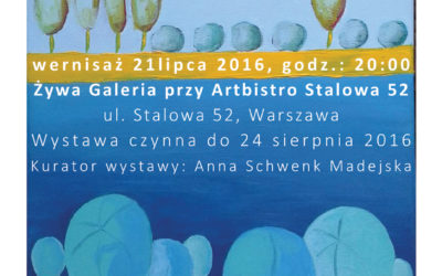 Wystawa „NATURAlnie” 21.07.2016 – 24.08.2016