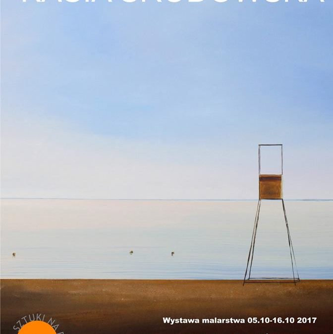 Wystawa indywidualna w Galerii Sztuki na Prostej 05.10 – 16.10.2017