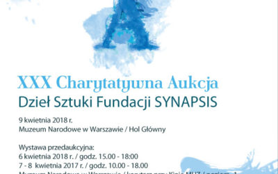 Jubileuszowa XXX Aukcja Charytatywna Dzieł Sztuki Fundacji SYNAPSIS w Muzeum Narodowym w Warszawie – 09.04.2018